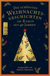 Die sch&ouml;nsten Weihnachtsgeschichten am Kamin aus 40 Jahren
