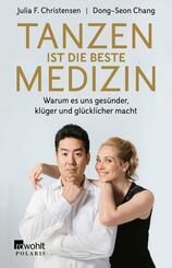 Tanzen ist die beste Medizin