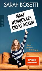 Make Democracy Great Again!