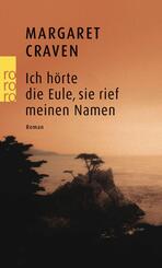 Ich h&ouml;rte die Eule, sie rief meinen Namen