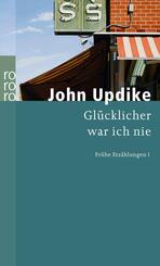Gl&uuml;cklicher war ich nie