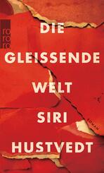 Die glei&szlig;ende Welt