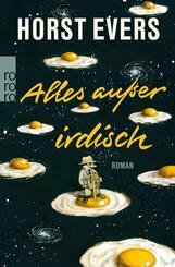 Alles au&szlig;er irdisch