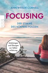 Focusing - Der Stimme des K&ouml;rpers folgen