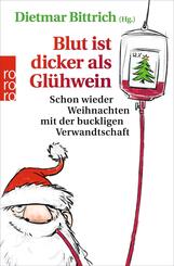 Blut ist dicker als Gl&uuml;hwein