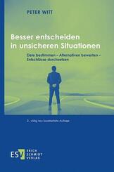 Besser entscheiden in unsicheren Situationen