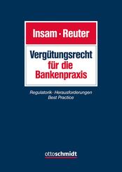Verg&uuml;tungsrecht f&uuml;r die Bankenpraxis