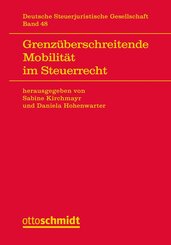 Grenz&uuml;berschreitende Mobilit&auml;t im Steuerrecht