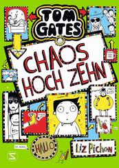 Tom Gates, Band 18: Chaos hoch zehn