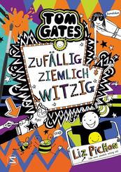 Tom Gates, Band 19: Zuf&auml;llig ziemlich witzig