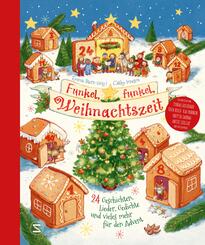 Funkel, funkel, Weihnachtszeit. 24 Geschichten, Lieder, Gedichte und vieles mehr f&uuml;r den Advent