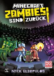 Minecraft. Zombies sind zur&uuml;ck! (Band 2)