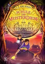 Schule der Meisterdiebe 3: Die geheimnisvolle Insel