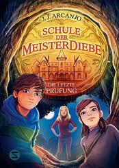 Schule der Meisterdiebe 5: Die letzte Pr&uuml;fung