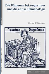 Die D&auml;monen bei Augustinus und die antike D&auml;monologie