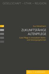 Zukunftsf&auml;hige Altenpflege