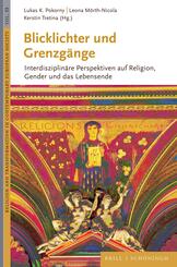 Blicklichter und Grenzg&auml;nge