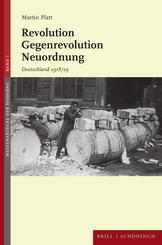 Revolution - Gegenrevolution - Neuordnung
