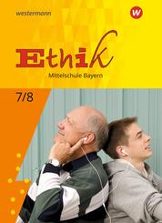 Ethik -  Ausgabe f&uuml;r Mittelschulen in Bayern