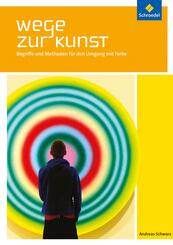 Begriffe und Methoden f&uuml;r den Umgang mit Farbe