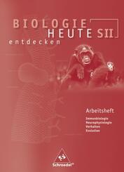 Biologie heute entdecken SII - Arbeitshefte