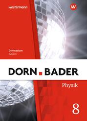 Dorn / Bader Physik SI - Ausgabe 2019 f&uuml;r Bayern