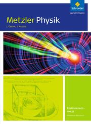 Metzler Physik. Einf&uuml;hrungsphase: Schulbuch. Nordrhein-Westfalen