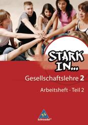 Stark in ... Gesellschaftslehre - Ausgabe 2007.Tl.2