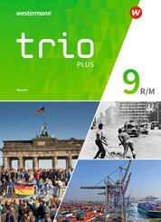 Trio GPG - Geschichte / Politik / Geographie f&uuml;r Mittelschulen in Bayern - Ausgabe 2017