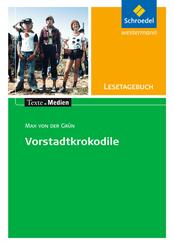 Lesetagebuch zu Max von der Gr&uuml;n: Die Vorstadtkrokodile