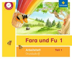 Fara und Fu 1 und 2. Arbeitshefte. Grundschrift mit CD-ROM (inkl. Schl&uuml;sselwortkarte) - Ausgabe 2013