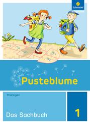 Pusteblume. Sachunterricht - Ausgabe 2017 f&uuml;r Th&uuml;ringen