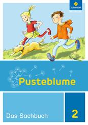 Pusteblume. Sachunterricht - Ausgabe 2017 f&uuml;r Niedersachsen, Hessen, Rheinland-Pfalz, Saarland und Schleswig-Holstein