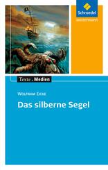 Das silberne Segel, Textausgabe mit Materialteil