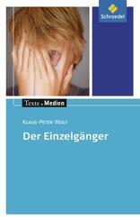 Der Einzelg&auml;nger, Textausgabe mit Materialien