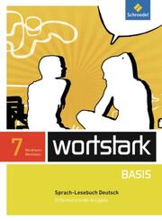 wortstark Basis - Differenzierende Ausgabe f&uuml;r Nordrhein-Westfalen 2012