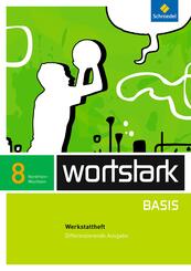 wortstark Basis - Differenzierende Ausgabe f&uuml;r Nordrhein-Westfalen 2012
