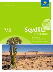 Seydlitz Geographie - Ausgabe 2016 f&uuml;r Gemeinschaftsschulen und Realschulen in Baden-W&uuml;rttemberg