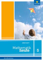 Mathematik heute - Ausgabe 2014 f&uuml;r Grundschulen in Berlin und Brandenburg