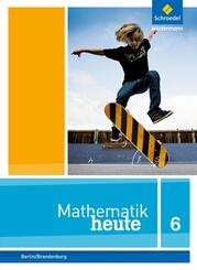 Mathematik heute - Ausgabe 2014 f&uuml;r Grundschulen in Berlin und Brandenburg