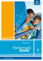 Mathematik heute - Ausgabe 2016 f&uuml;r die Sekundarstufe I in Berlin und Brandenburg