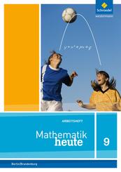 Mathematik heute - Ausgabe 2016 f&uuml;r die Sekundarstufe I in Berlin und Brandenburg