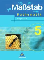 Ma&szlig;stab 5. Mathematik. Schulbuch. Niedersachsen. Hauptschule