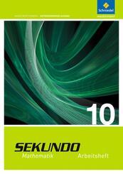Sekundo 10. Arbeitsheft. Mathematik f&uuml;r differenzierende Schulformen. Baden-W&uuml;rttemberg