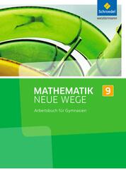 Mathematik Neue Wege SI - Ausgabe 2013 f&uuml;r Nordrhein-Westfalen, Hamburg und Bremen G8