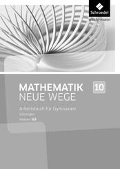 Mathematik Neue Wege SI 10. L&ouml;sungen. G9 in Hessen