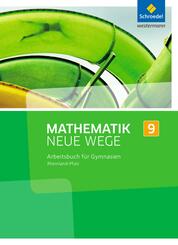 Mathematik Neue Wege SI - Ausgabe 2016 f&uuml;r Rheinland-Pfalz