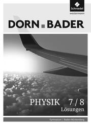 Dorn / Bader Physik SI - Ausgabe 2017 f&uuml;r Baden-W&uuml;rttemberg