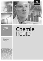 Chemie heute SI 7 / 8. L&ouml;sungen. Sachsen
