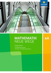 Mathematik Neue Wege SII - Ausgabe 2017 f&uuml;r Niedersachsen und Rheinland-Pfalz